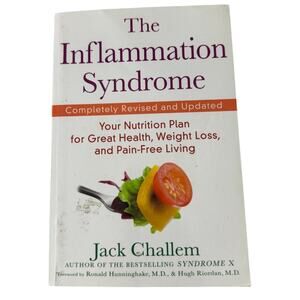 The Inflammation Syndrome: Your Nutrition Plan for Great Health